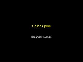 Celiac Sprue