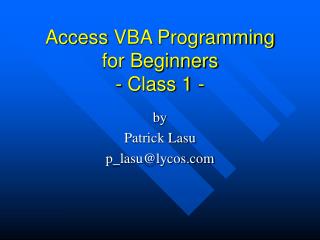 Access VBA Programming for Beginners - Class 1 -