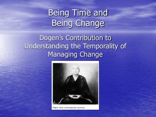 Being Time and Being Change