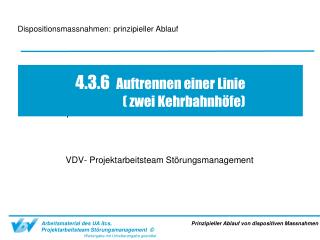 VDV- Projektarbeitsteam Störungsmanagement