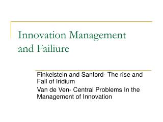 Innovation Management and Failiure