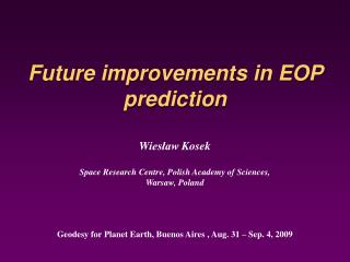 Future improvements in EOP prediction