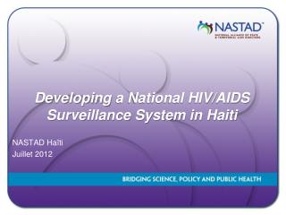 Developing a National HIV/AIDS Surveillance System in Haiti