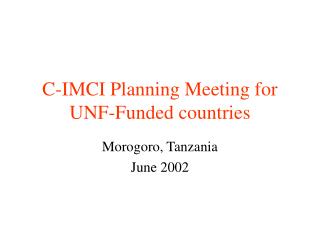 C-IMCI Planning Meeting for UNF-Funded countries