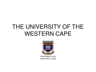 THE UNIVERSITY OF THE WESTERN CAPE