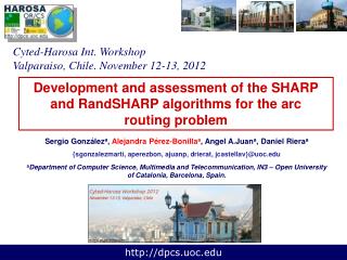 Development and assessment of the SHARP and RandSHARP algorithms for the arc routing problem