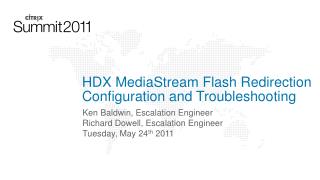 HDX MediaStream Flash Redirection Configuration and Troubleshooting