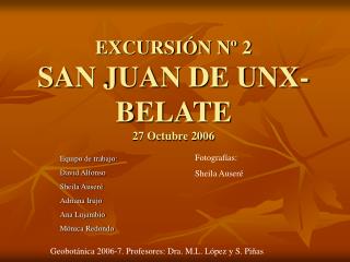 EXCURSIÓN Nº 2 SAN JUAN DE UNX-BELATE 27 Octubre 2006