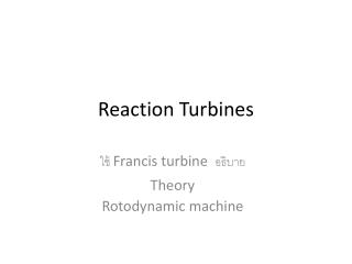 Reaction Turbines