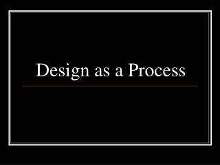 Design as a Process