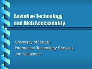 Assistive Technology and Web Accessibility