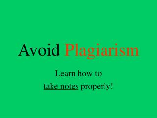 Avoid Plagiarism