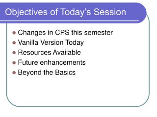 Objectives of Today’s Session