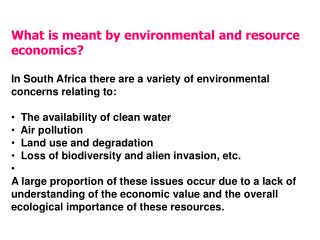 What is meant by environmental and resource economics?