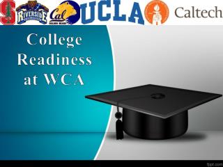 College Readiness at WCA