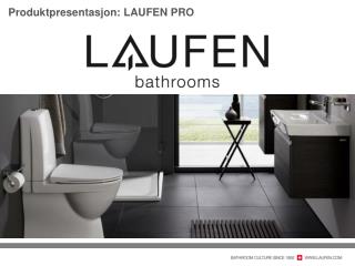 Produktpresentasjon : LAUFEN PRO