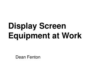 Display Screen Equipment at Work