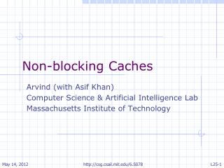 Non-blocking Caches
