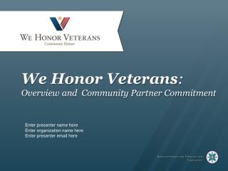 We Honor Veterans : Overview and Community Partner Commitment