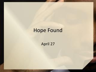 Hope Found