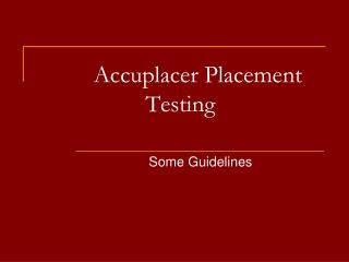 Accuplacer Placement Testing