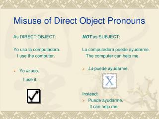 Misuse of Direct Object Pronouns