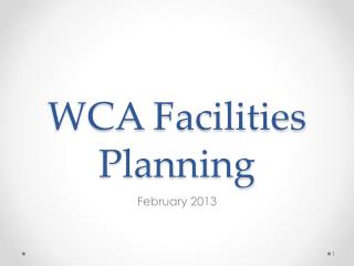 WCA Facilities Planning