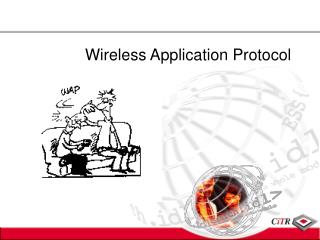 Wireless Application Protocol