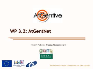WP 3.2 : AtGentNet