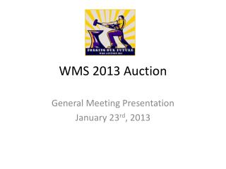 WMS 2013 Auction