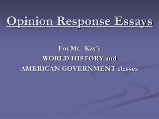 Opinion Response Essays