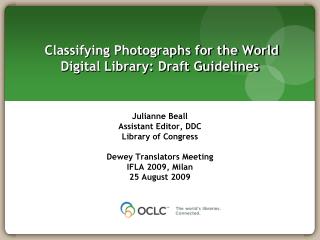 Classifying Photographs for the World Digital Library: Draft Guidelines