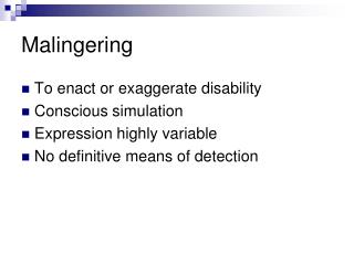 Malingering