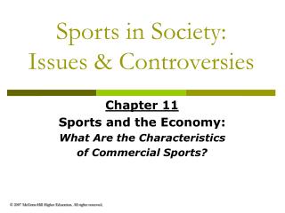 Sports in Society: Issues &amp; Controversies