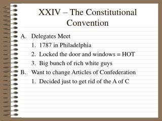 XXIV – The Constitutional Convention