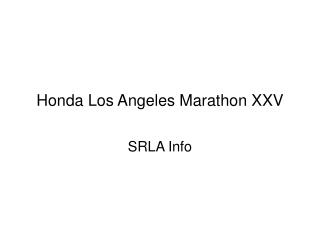 Honda Los Angeles Marathon XXV