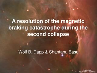 A resolution of the magnetic braking catastrophe during the second collapse