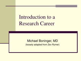 Introduction to a Research Career