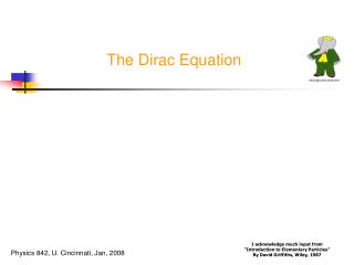 The Dirac Equation