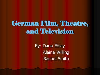 German Film, Theatre, and Television