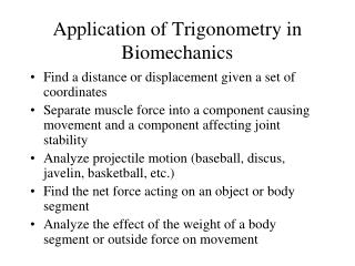 Application of Trigonometry in Biomechanics