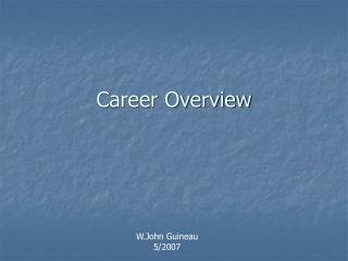 Career Overview