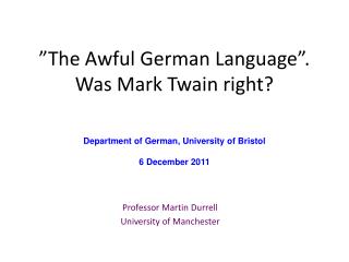 ”The Awful German Language”. Was Mark Twain right?