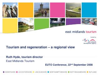 Tourism and regeneration – a regional view