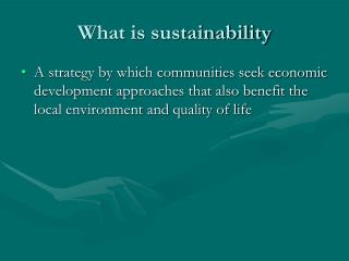 What is sustainability