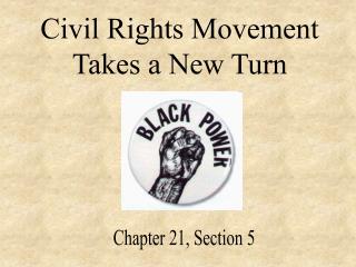 Civil Rights Movement Takes a New Turn