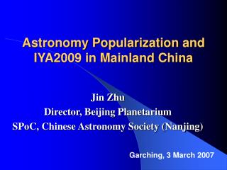 Astronomy Popularization and IYA2009 in Mainland China