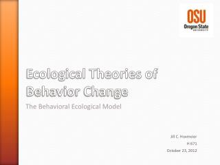 Ecological Theories of Behavior Change