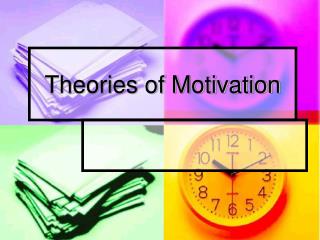 Theories of Motivation