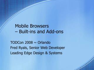 Mobile Browsers – Built-ins and Add-ons